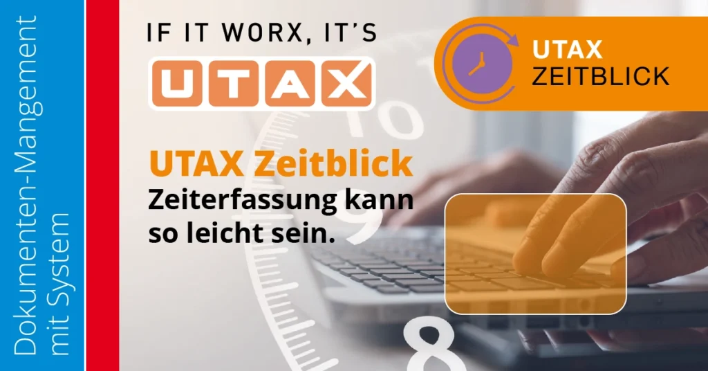 zeiterfassung - das Bild zeigt UTAX Zeitblick - Zeiterfassung kann so leicht sein.